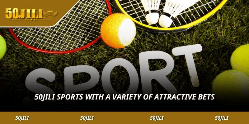 50JILI Sports with a variety of attractive bets