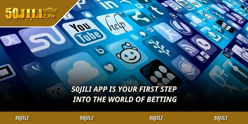 50JILI app is your first step into the world of betting