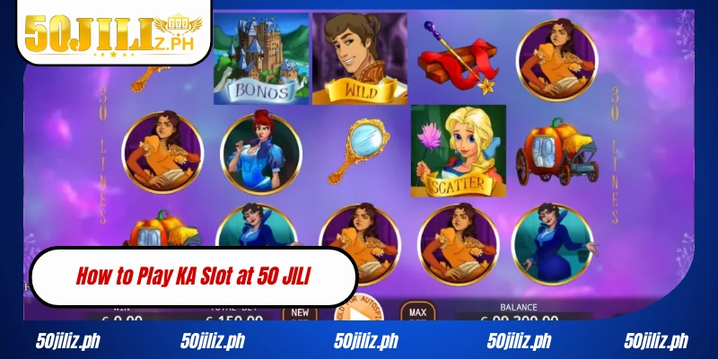 How to Play KA Slot at 50JILI