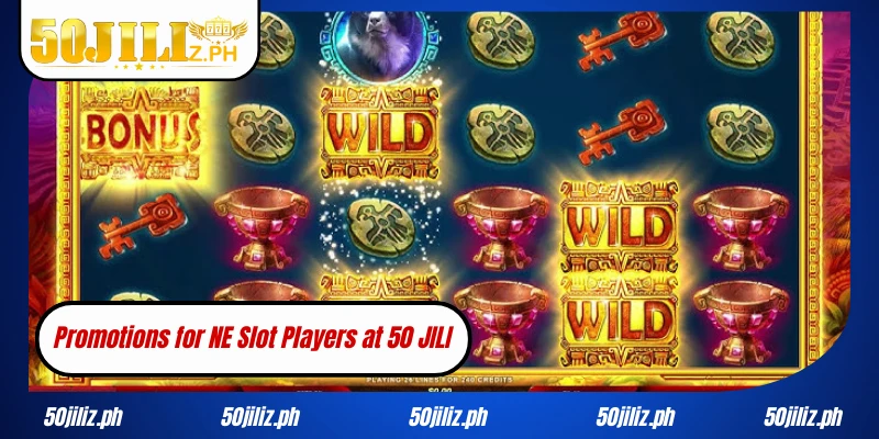 Promotions for NE Slot Players at 50JILI