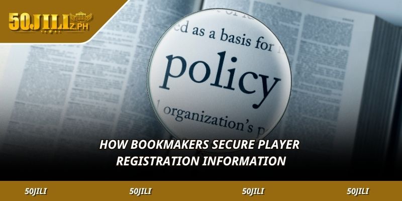 How bookmakers secure player registration information