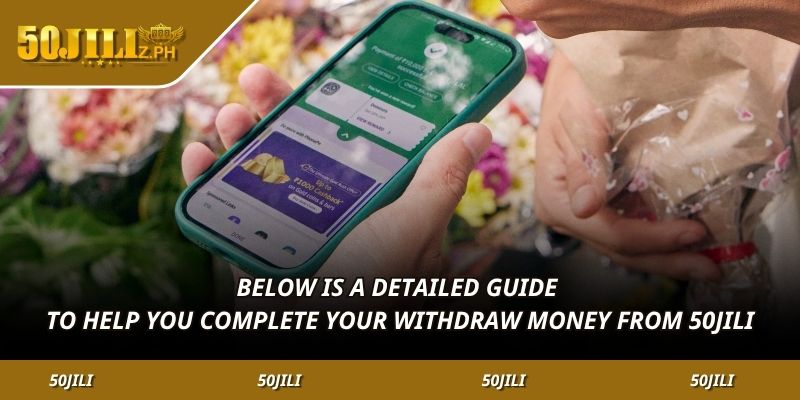 Below is a detailed guide to help you complete your Withdraw money from 50JILI