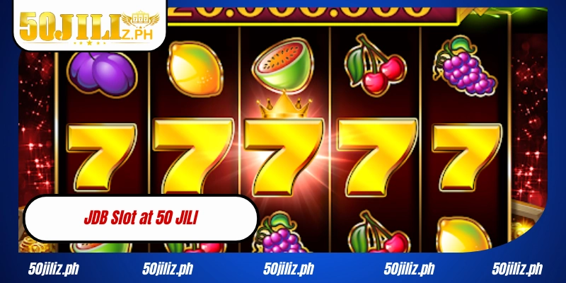 JDB Slot at 50JILI Top Slot Games for Filipino Players in 2026